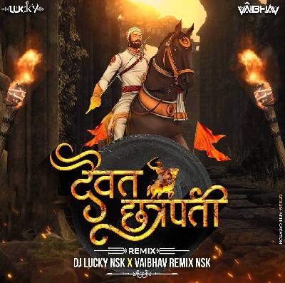 Daivat Chatrapati - Dj Lucky Nsk x Vaibhav Remix Nsk
